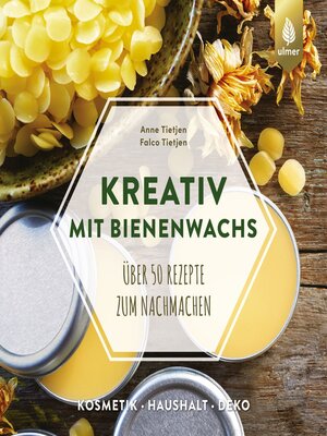 cover image of Kreativ mit Bienenwachs